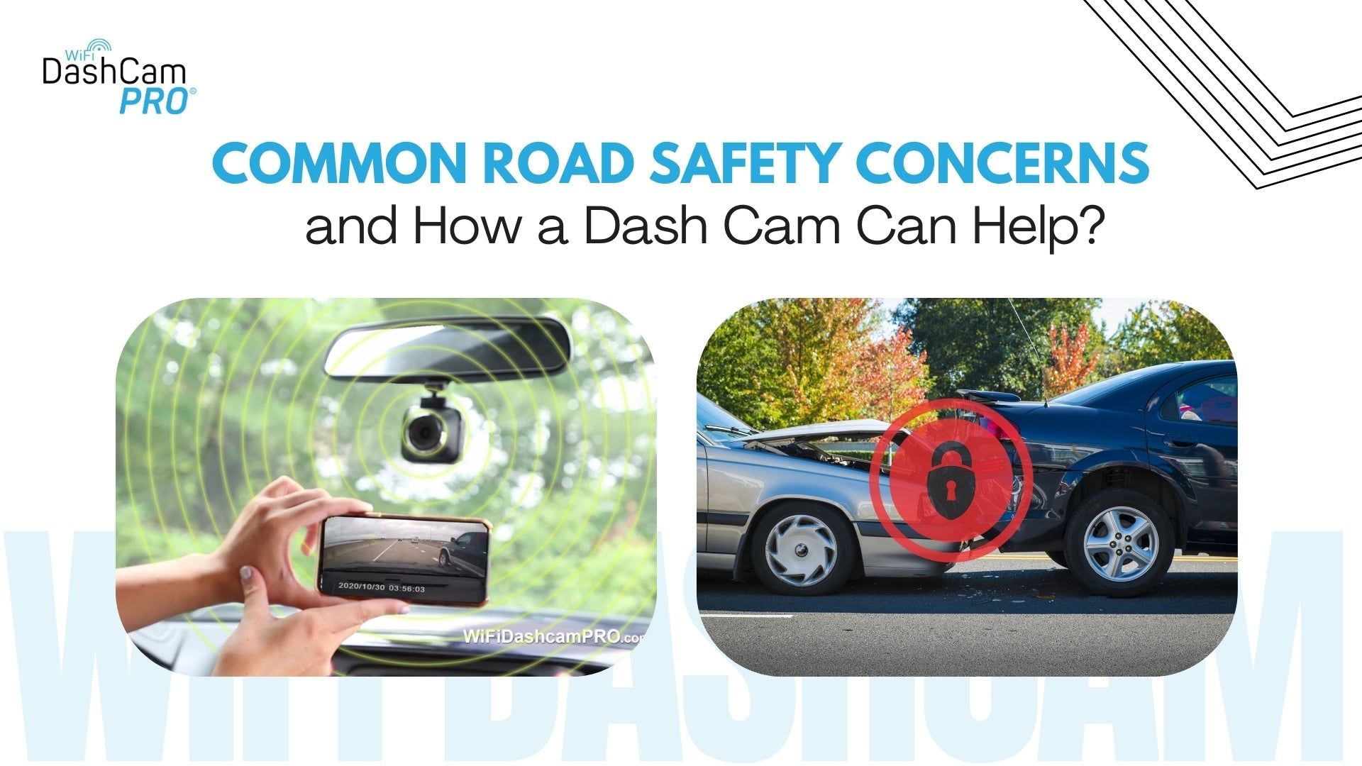 Common Road Safety Concerns and How a Dash Cam Can Help