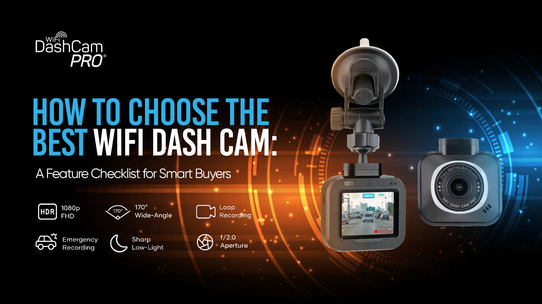 How to choose the best WiFi dash cam.
